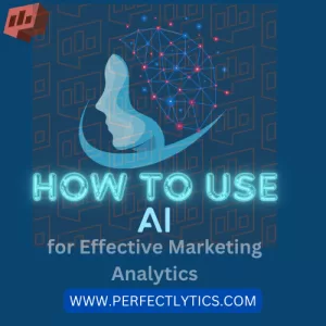 How to Use AI for Effective Marketing Analytics