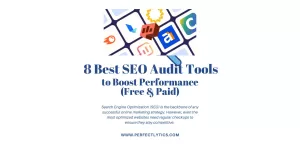 8 Best SEO Audit Tools to Boost Performance (Free & Paid)