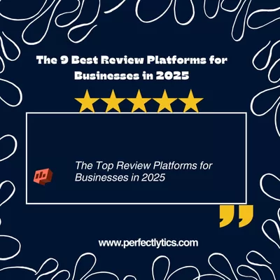 The 9 Best Review Platforms for Businesses in 2025